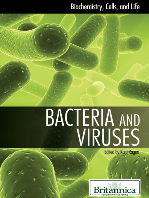 Title details for Bacteria and Viruses by Kara Rogers - Available